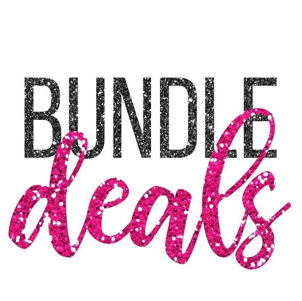 BUNDLE DEALS!!